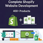 Complete Shopify Website Development (400+ Products) (ready to take orders and payments from your customers)